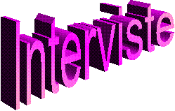 Interviste