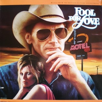 Fool For Love Soundtrack